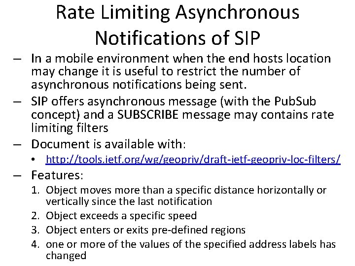 Rate Limiting Asynchronous Notifications of SIP – In a mobile environment when the end