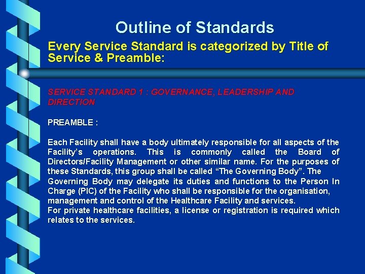  Outline of Standards Every Service Standard is categorized by Title of Service &
