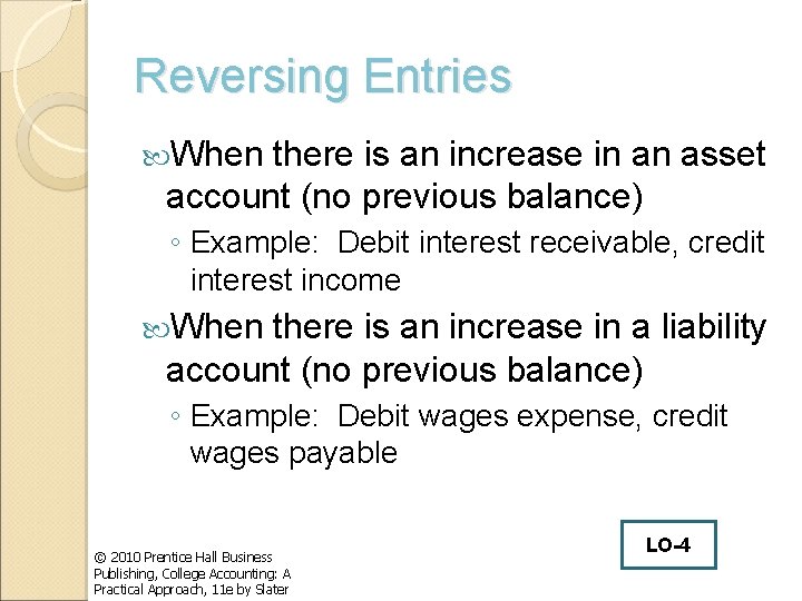 Reversing Entries When there is an increase in an asset account (no previous balance)