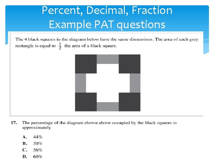 Percent, Decimal, Fraction Example PAT questions 
