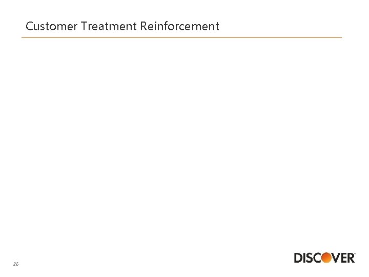 Customer Treatment Reinforcement 26 