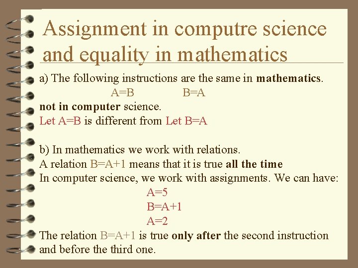 Assignment in computre science and equality in mathematics a) The following instructions are the