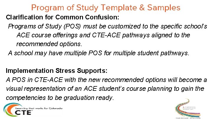 Program of Study Template & Samples Clarification for Common Confusion: Programs of Study (POS) Program of Study Template & Samples Clarification for Common Confusion: Programs of Study (POS)