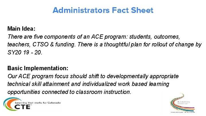 Administrators Fact Sheet Main Idea: There are five components of an ACE program: students, Administrators Fact Sheet Main Idea: There are five components of an ACE program: students,