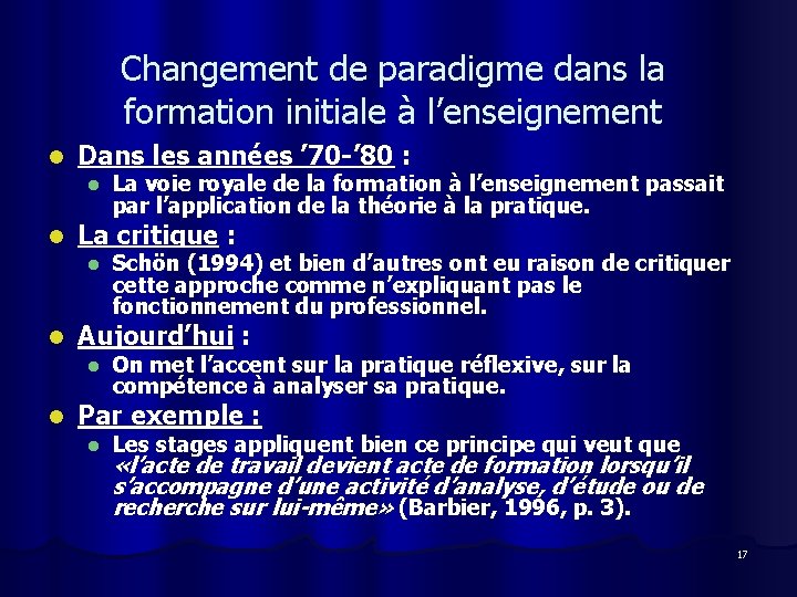 Changement de paradigme dans la formation initiale à l’enseignement l Dans les années ’