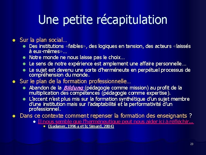 Une petite récapitulation l Sur la plan social… l l l Des institutions «faibles»