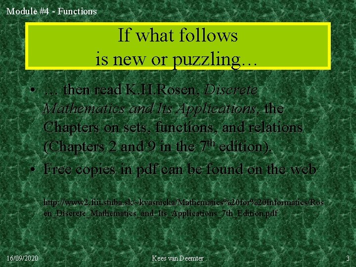Module #4 - Functions If what follows is new or puzzling… • … then