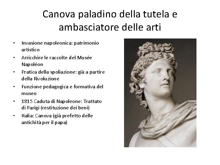 Canova paladino della tutela e ambasciatore delle arti • • • Invasione napoleonica: patrimonio