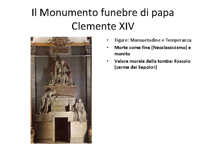 Il Monumento funebre di papa Clemente XIV • • • Figure: Mansuetudine e Temperanza