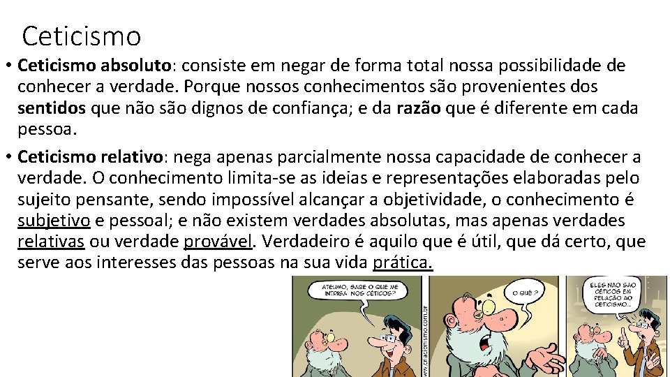 Teorias do conhecimento Prof Karina Oliveira Bezerra 5