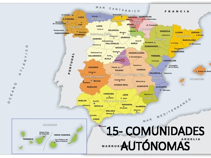 15 - COMUNIDADES AUTÓNOMAS 