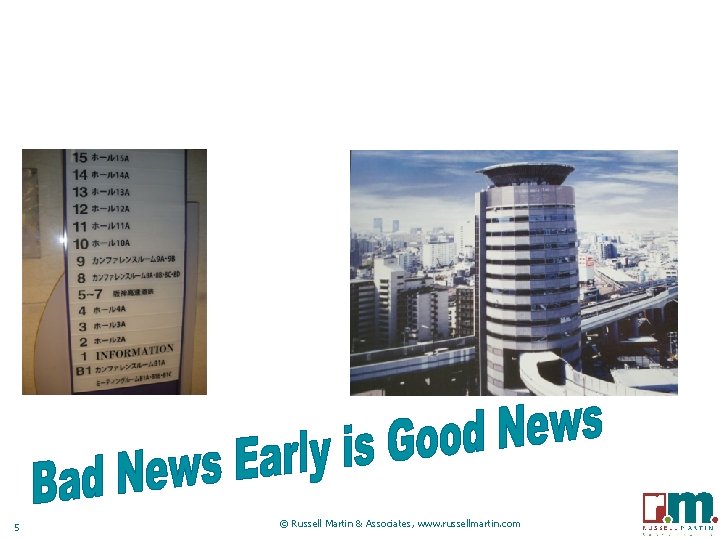 5 © Russell Martin & Associates, www. russellmartin. com 