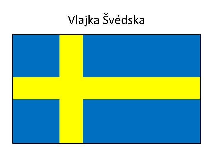 Vlajka Švédska 