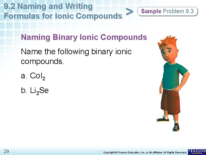 9. 2 Naming and Writing Formulas for Ionic Compounds > Sample Problem 9. 3 9. 2 Naming and Writing Formulas for Ionic Compounds > Sample Problem 9. 3