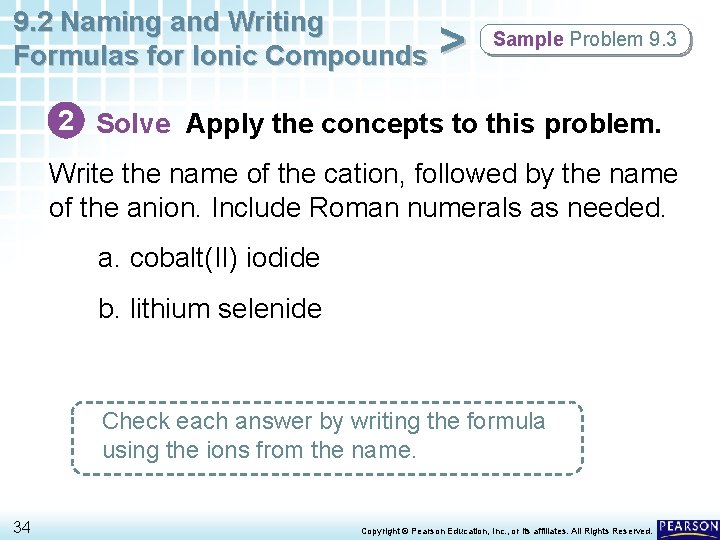 9. 2 Naming and Writing Formulas for Ionic Compounds > Sample Problem 9. 3 9. 2 Naming and Writing Formulas for Ionic Compounds > Sample Problem 9. 3