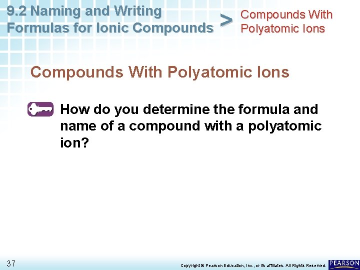 9. 2 Naming and Writing Formulas for Ionic Compounds > Compounds With Polyatomic Ions 9. 2 Naming and Writing Formulas for Ionic Compounds > Compounds With Polyatomic Ions