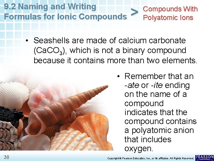 9. 2 Naming and Writing Formulas for Ionic Compounds > Compounds With Polyatomic Ions 9. 2 Naming and Writing Formulas for Ionic Compounds > Compounds With Polyatomic Ions