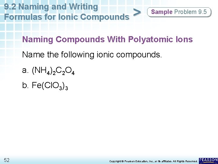 9. 2 Naming and Writing Formulas for Ionic Compounds > Sample Problem 9. 5 9. 2 Naming and Writing Formulas for Ionic Compounds > Sample Problem 9. 5