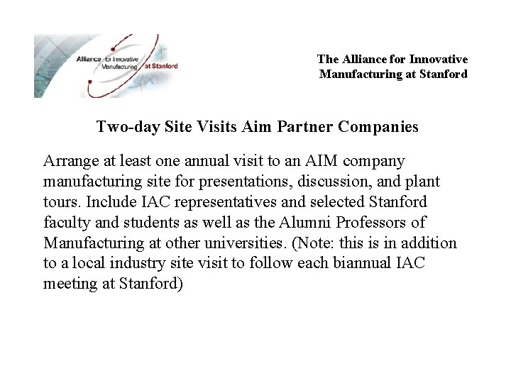 The Alliance for Innovative Manufacturing at Stanford Two-day Site Visits Aim Partner Companies Arrange