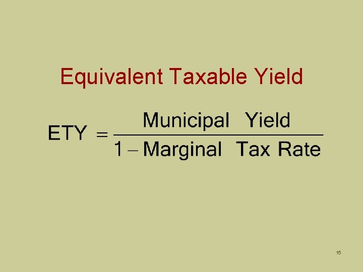 Equivalent Taxable Yield 15 