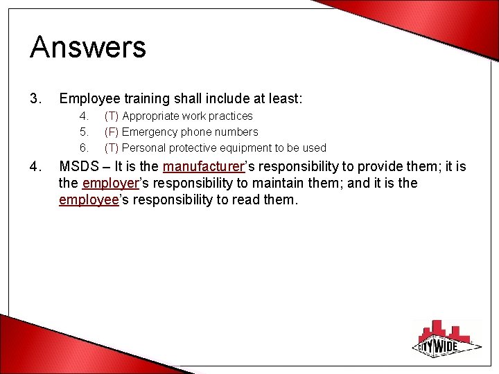Answers 3. Employee training shall include at least: 4. 5. 6. 4. (T) Appropriate