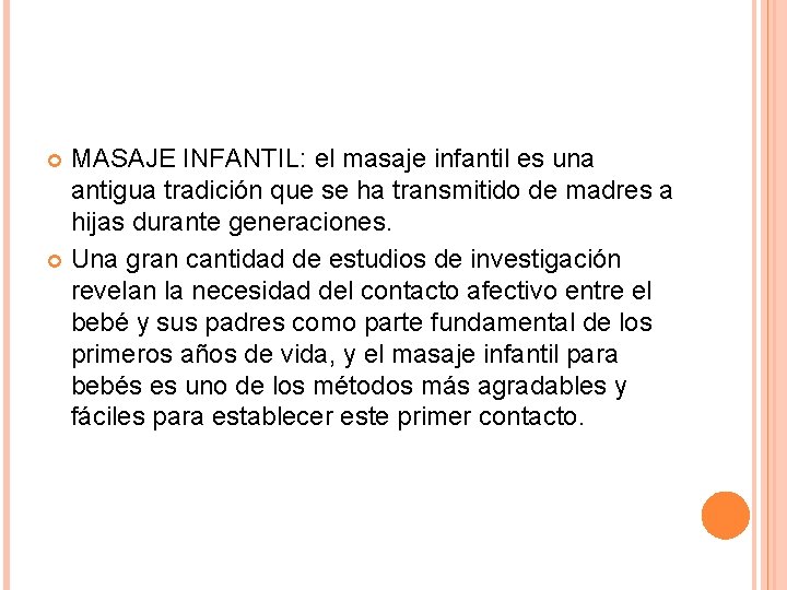 MASAJE INFANTIL: el masaje infantil es una antigua tradición que se ha transmitido de MASAJE INFANTIL: el masaje infantil es una antigua tradición que se ha transmitido de