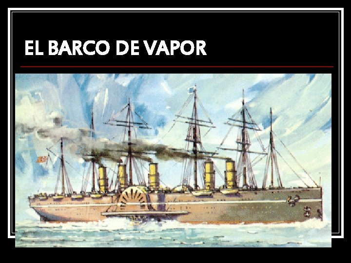 EL BARCO DE VAPOR 