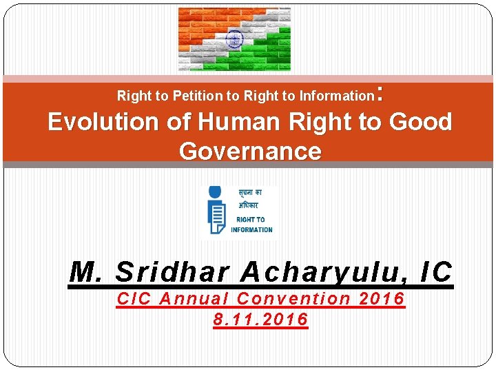 : Evolution of Human Right to Good Governance Right to Petition to Right to