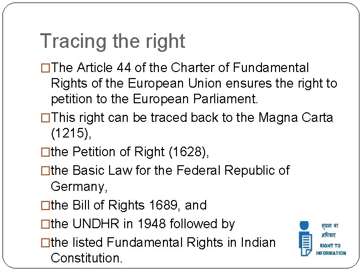 Tracing the right �The Article 44 of the Charter of Fundamental Rights of the