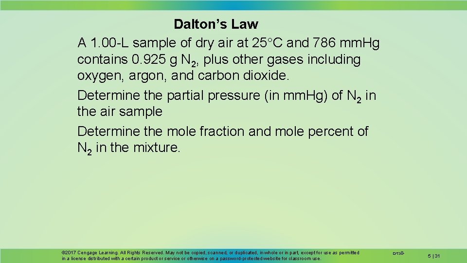 Dalton’s Law A 1. 00 -L sample of dry air at 25 C and