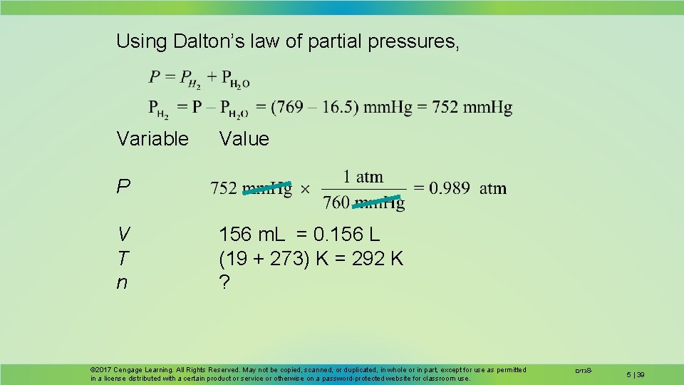 Using Dalton’s law of partial pressures, Variable Value P V T n 156 m. Using Dalton’s law of partial pressures, Variable Value P V T n 156 m.