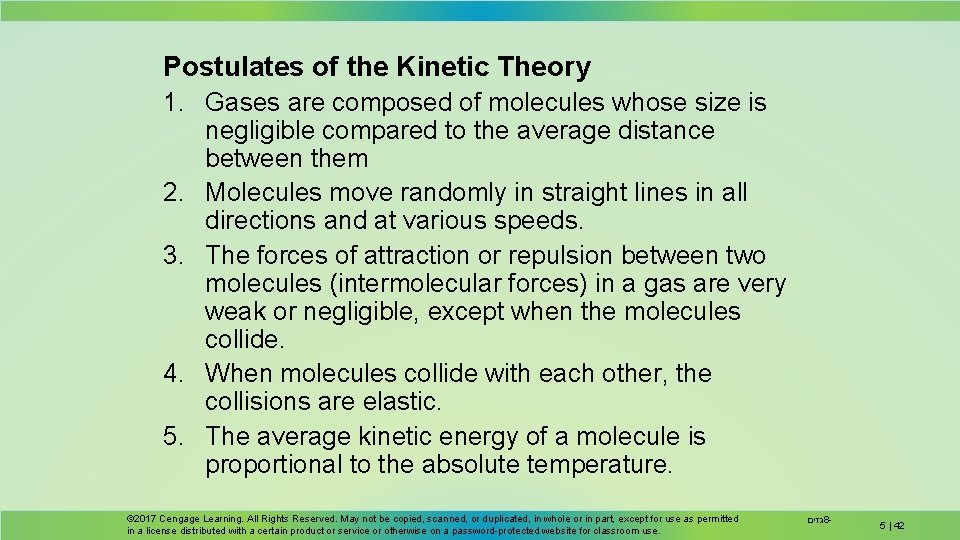 Postulates of the Kinetic Theory 1. Gases are composed of molecules whose size is Postulates of the Kinetic Theory 1. Gases are composed of molecules whose size is