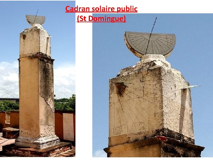 Cadran solaire public (St Domingue) 