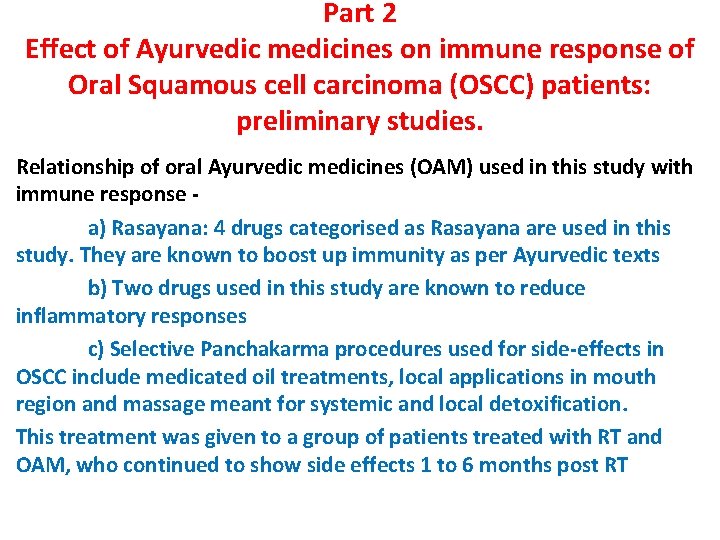 Part 2 Effect of Ayurvedic medicines on immune response of Oral Squamous cell carcinoma