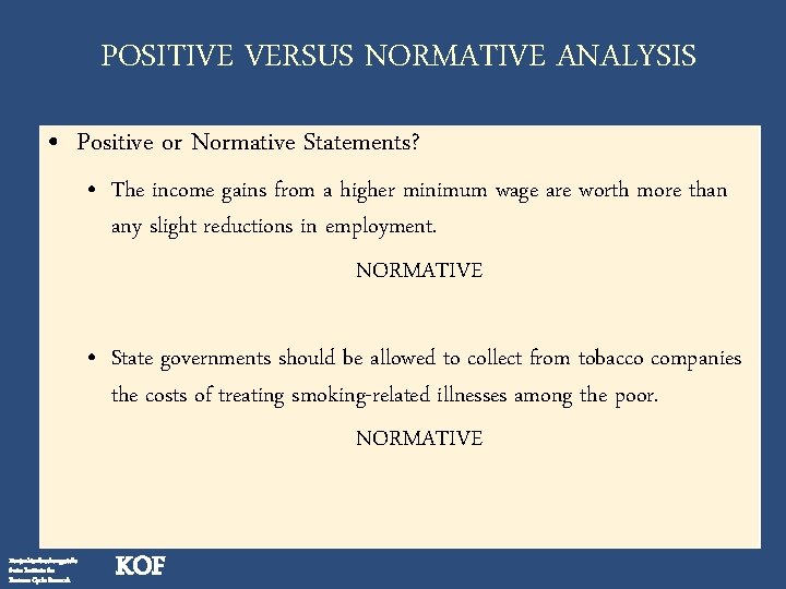 POSITIVE VERSUS NORMATIVE ANALYSIS • Positive or Normative Statements? • The income gains from