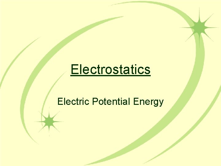 Electrostatics Electric Potential Energy 