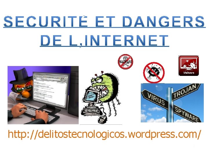 http: //delitostecnologicos. wordpress. com/ 1 