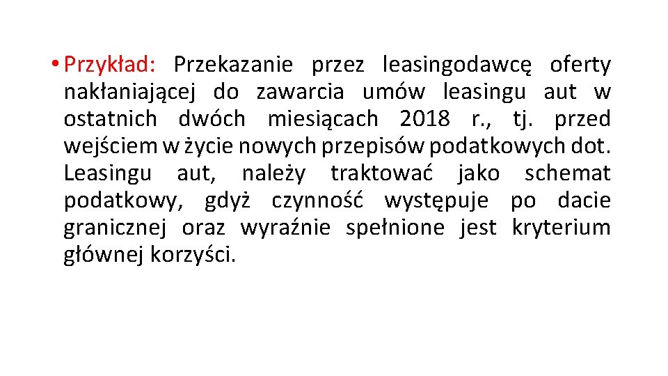  • Przykład: Przekazanie przez leasingodawcę oferty nakłaniającej do zawarcia umów leasingu aut w
