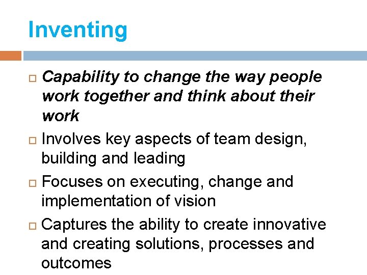 Inventing Capability to change the way people work together and think about their work