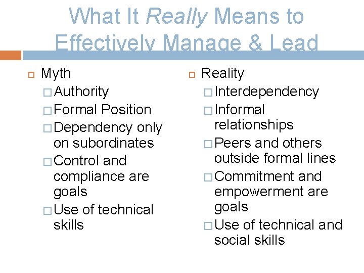 What It Really Means to Effectively Manage & Lead Myth � Authority � Formal