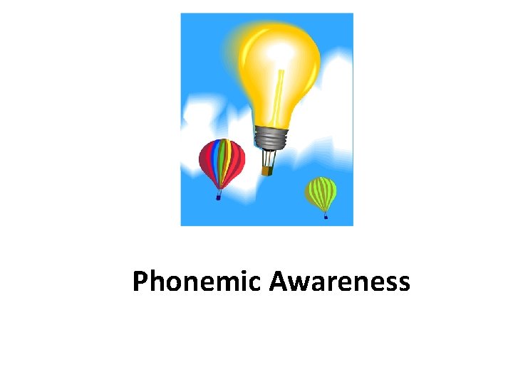 Phonemic Awareness 
