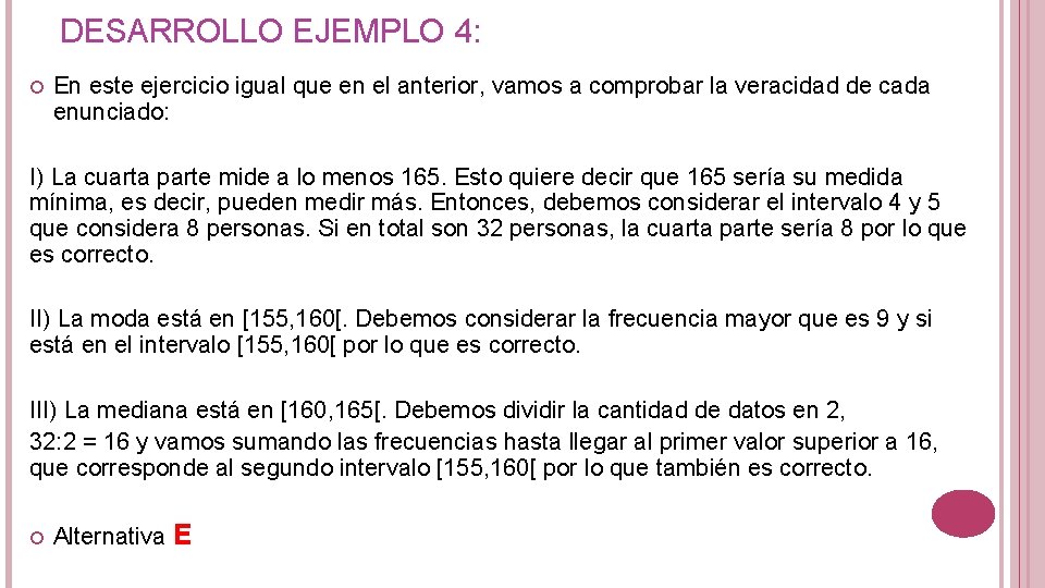 DESARROLLO EJEMPLO 4: En este ejercicio igual que en el anterior, vamos a comprobar