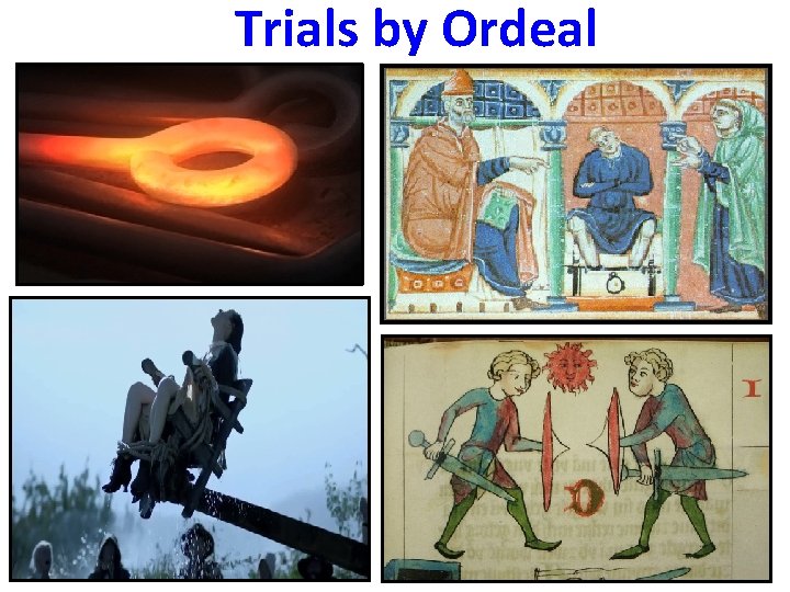 1. Trials by Ordeal 