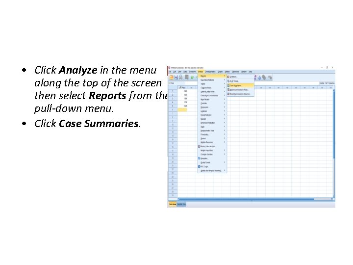  • Click Analyze in the menu along the top of the screen then