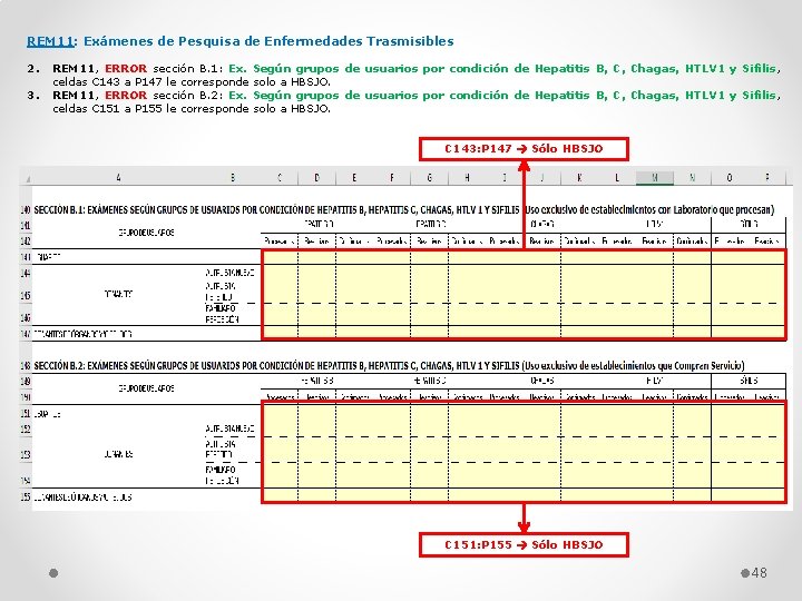 REM 11: Exámenes de Pesquisa de Enfermedades Trasmisibles 2. 3. REM 11, ERROR sección