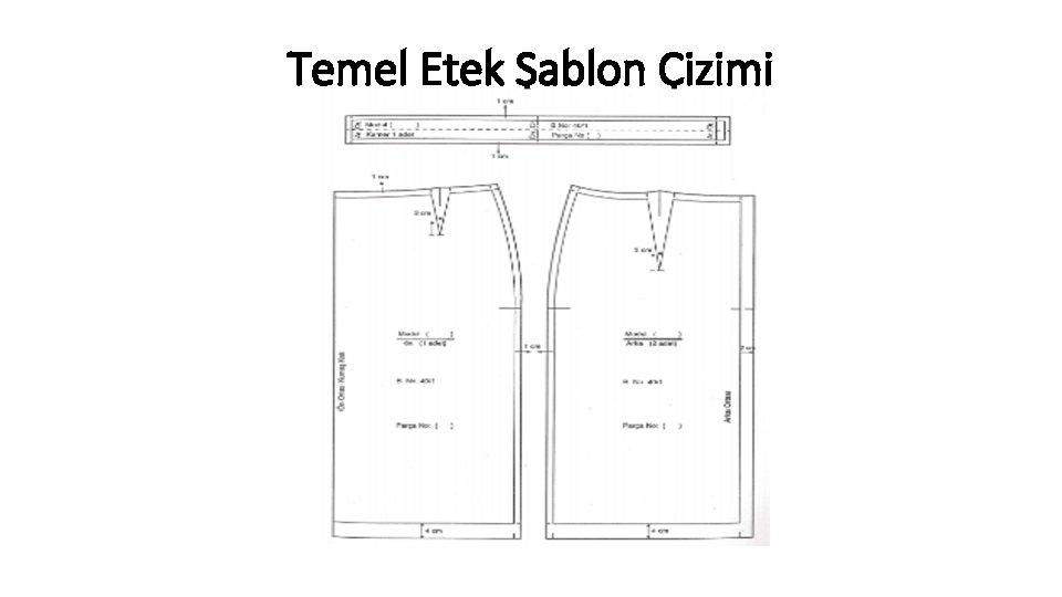 Temel Etek Şablon Çizimi 