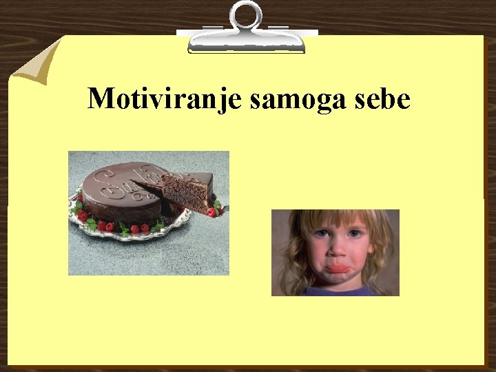 Motiviranje samoga sebe 