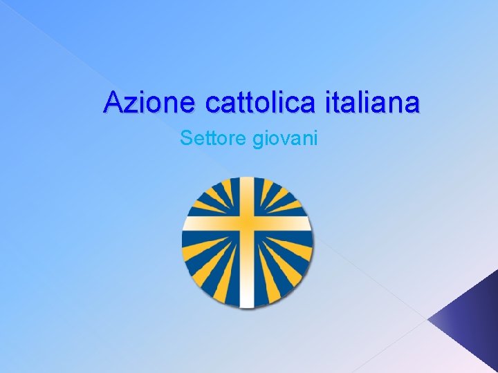 Azione cattolica italiana Settore giovani 