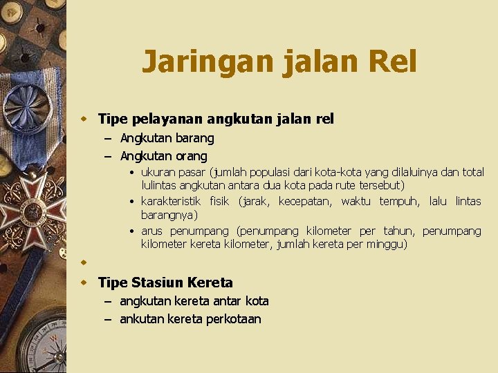 Jaringan jalan Rel w Tipe pelayanan angkutan jalan rel – Angkutan barang – Angkutan