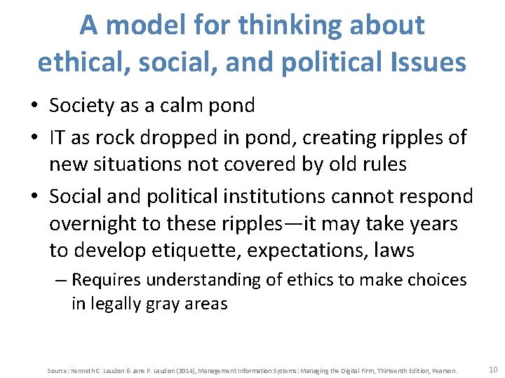 A model for thinking about ethical, social, and political Issues • Society as a